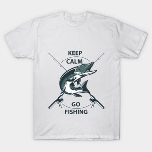 KEEP CALM AND GO FISHING T-Shirt